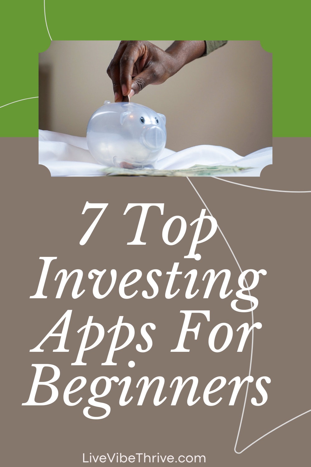  The Top 7 Investing Apps to Elevate Your Financial Game