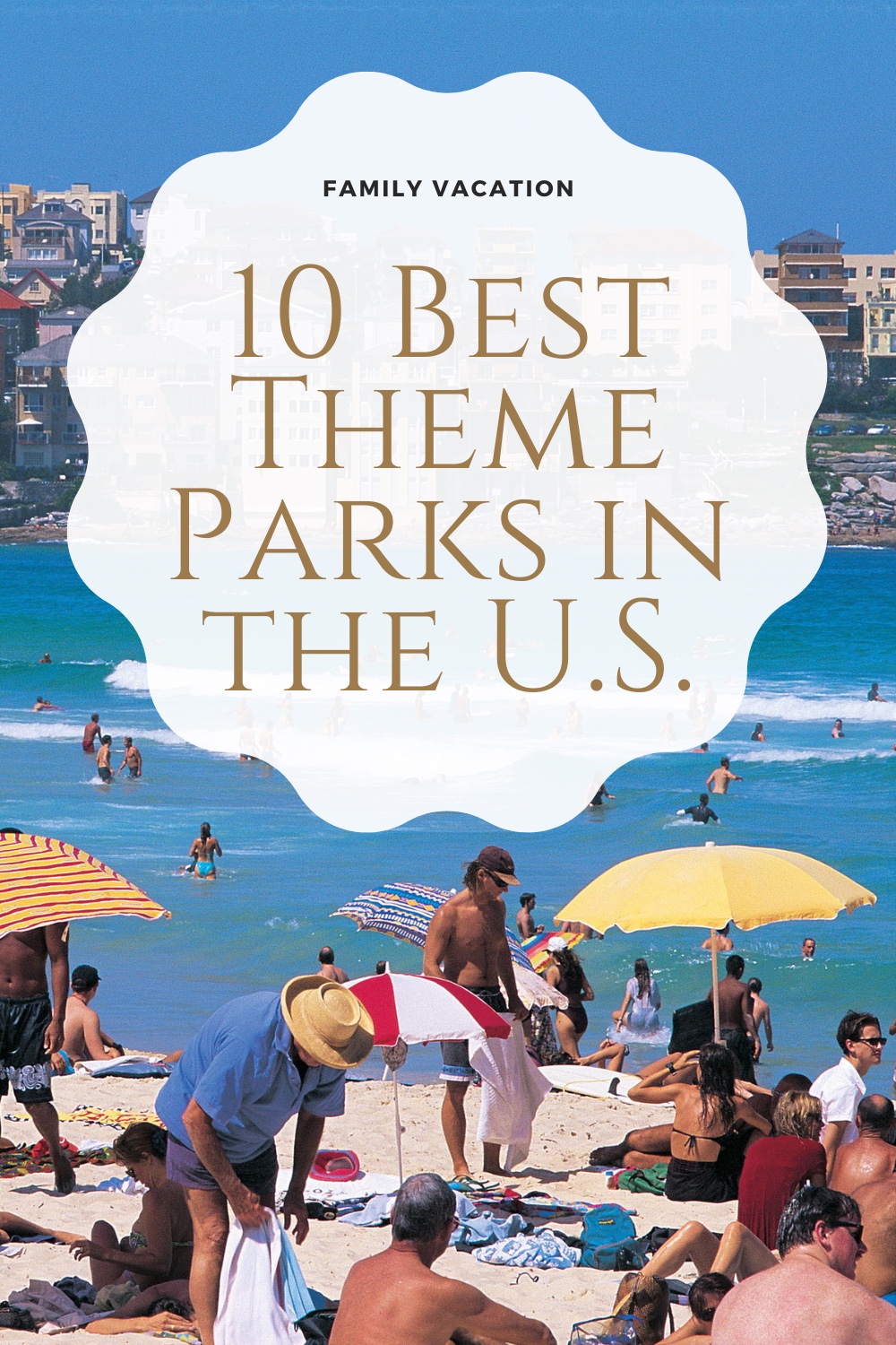 10 Best Theme Parks in the U.S.