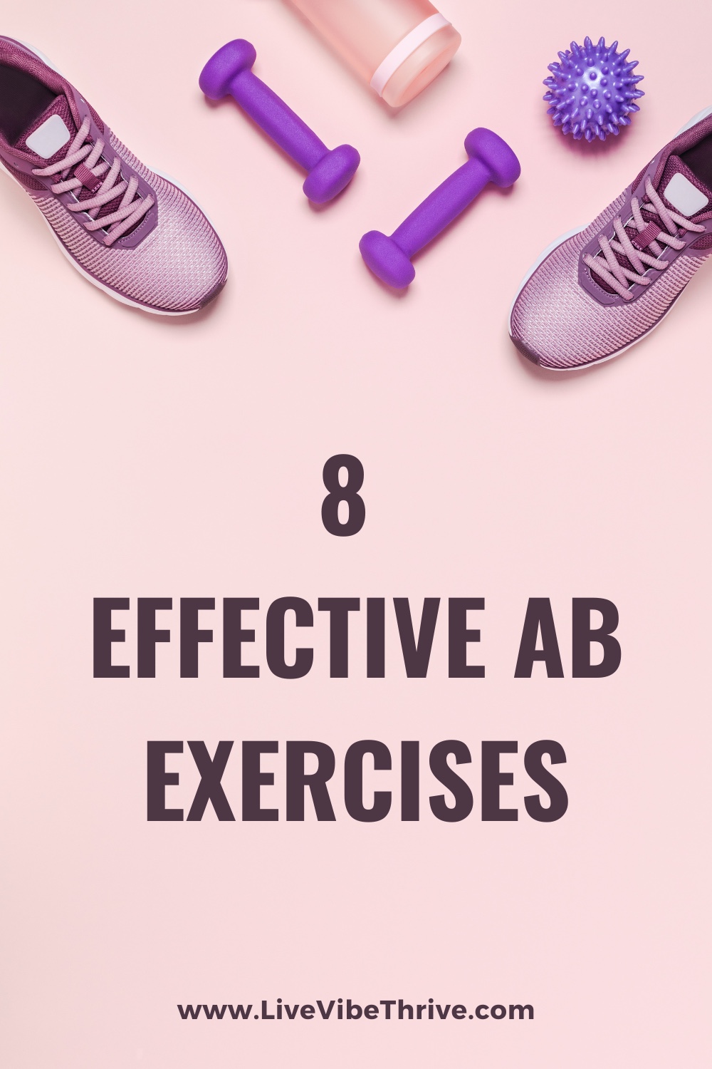 8 Effective Ab Exercises